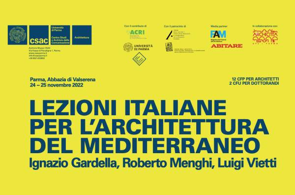 24 e 25 novembre: allo CSAC Convegno internazionale “Lezioni italiane per l’architettura del Mediterraneo: Gardella, Menghi, Vietti”