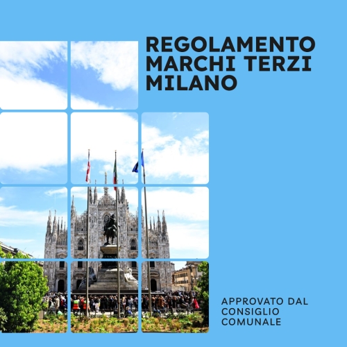 Consiglio Comunale di Milano Approva Regolamento per Marchi Terzi Contenenti ''Milano''
